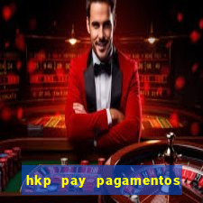 hkp pay pagamentos ltda jogo do tigre